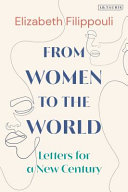 From women to the world : letters for the female century /