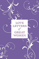 Love letters of great women /