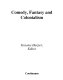 Comedy, fantasy and colonialism /