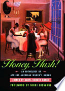 Honey, hush! : an anthology of African American women's humor /