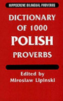Dictionary of 1000 Polish proverbs /