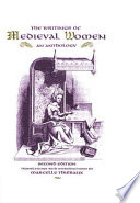 The writings of medieval women : an anthology /