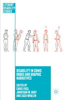 Disability in comic books and graphic narratives /