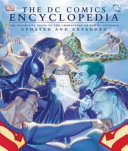 The DC comics encyclopedia : the definitive guide to the characters of the DC universe /