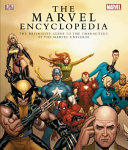 The Marvel Comics encyclopedia : the complete guide to the characters of the Marvel universe.