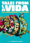 Tales from la vida : a Latinx comics anthology /