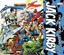 The Marvel legacy of Jack Kirby /