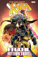 The uncanny X-Men : fatal attractions /