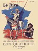 Les véridiques aventures d'un Don Quichotte à la manque : (Le Rire) /