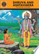 Dhruva and Ashtavakra : they reached for the skies /