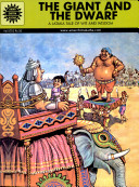 The giant and the dwarf : a Jataka tale of wit and wisdom /