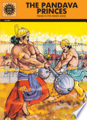 The Pandava princes : Pandu's five brave sons /