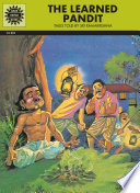 The learned pandit : tales told by Sri Ramakrishna /