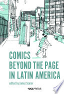 Comics Beyond the Page in Latin America.