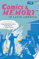 Comics & memory in Latin America /