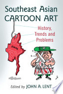 Southeast Asian cartoon art : history, trends and problems /
