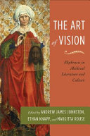The art of vision : ekphrasis in medieval literature and culture /