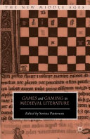 Games and gaming in medieval literature /