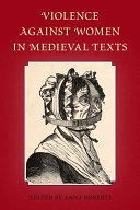 Violence against women in medieval texts /