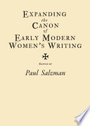Expanding the canon of early modern women's writing /