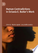 Human Contradictions in Octavia E. Butler's Work /