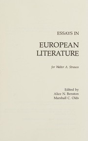 Essays in European literature for Walter A. Strauss /