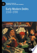 Early Modern Debts : 1550-1700  /