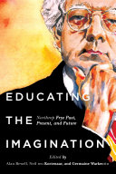 Educating the imagination : Northrop Frye : past, present, and future /