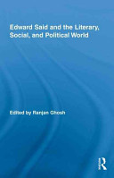 Edward Said and the literary, social, and political world /