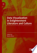 Data Visualization in Enlightenment Literature and Culture  /