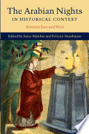 The Arabian nights in historical context : between East and West /