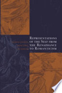 Representations of the self from the Renaissance to Romanticism /