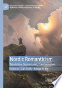 Nordic Romanticism : Translation, Transmission, Transformation /