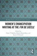 Women's emancipation writing at the fin de siècle /