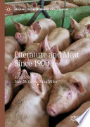 Literature and Meat Since 1900 /