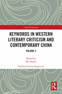 Keywords in Western literary criticism and contemporary China /