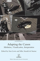 Adapting the canon : mediation, visualization, interpretation /