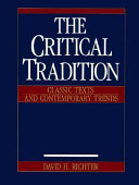 The Critical tradition : classic texts and contemporary trends /
