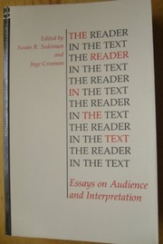 The reader in the text : essays on audience and interpretation /