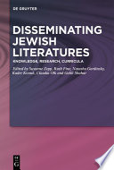 Disseminating Jewish Literatures : Knowledge, Research, Curricula /