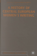 A history of Central European women's writing /