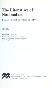 The literature of nationalism : essays on East European identity /