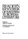 Reader's encyclopedia of Eastern European literature /