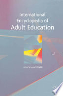 International Encyclopedia of Adult Education /