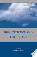 Romanticism and the Object /