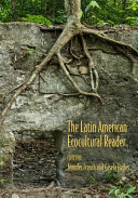 The Latin American ecocultural reader /