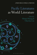 Pacific literatures as world literature /