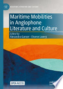 Maritime Mobilities in Anglophone Literature and Culture /