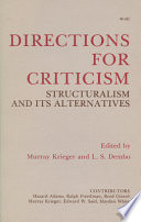 Directions for criticism : structuralism and its alternatives /