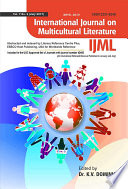 International Journal on Multicultural Literature (IJML). (A Refereed Biannual published in January and July) /